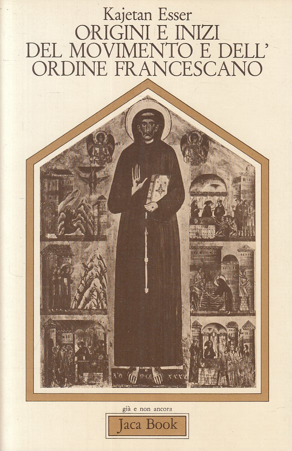 LS- ORIGINI INIZI MOVIMENTO ORDINE FRANCESCANO -- JACA BOOK--- 1982 - B - ZFS486