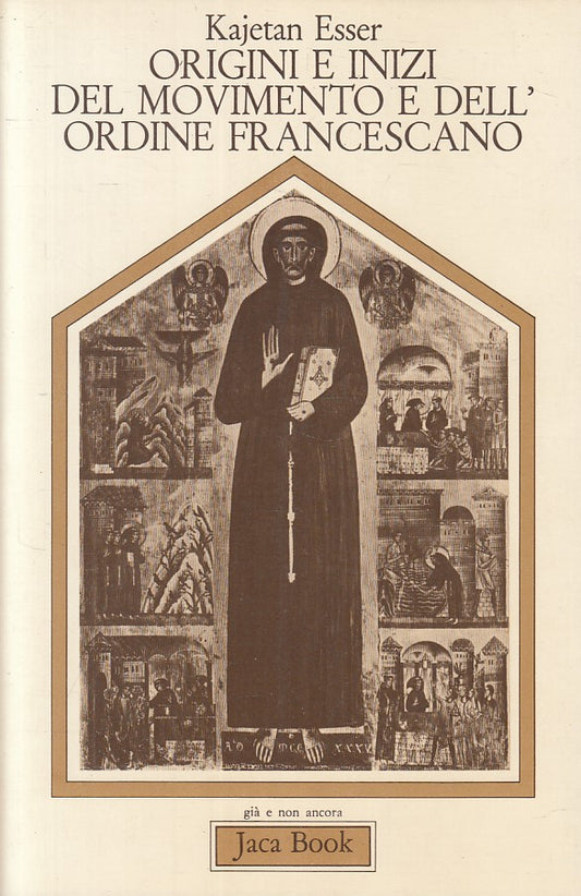 LS- ORIGINI INIZI MOVIMENTO ORDINE FRANCESCANO -- JACA BOOK--- 1982 - B - ZFS486