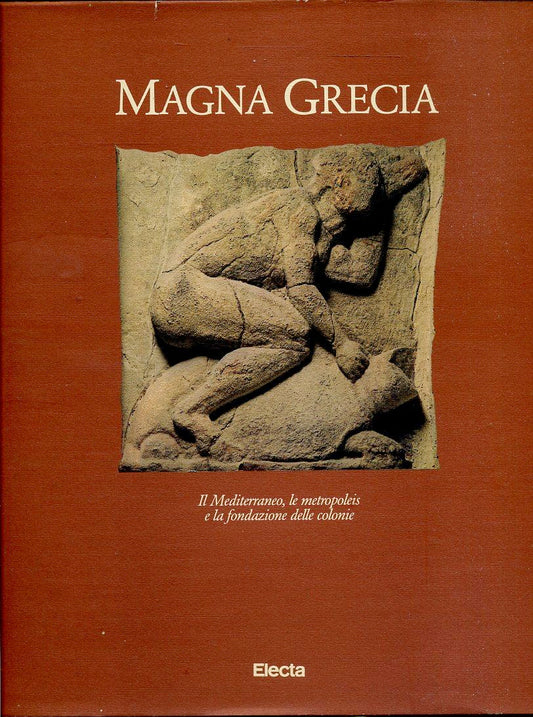 LT- MAGNA GRECIA MEDITERRANEO - PUGLIESE CARRATELLI - ELECTA--- 1985- CS- ZFS686
