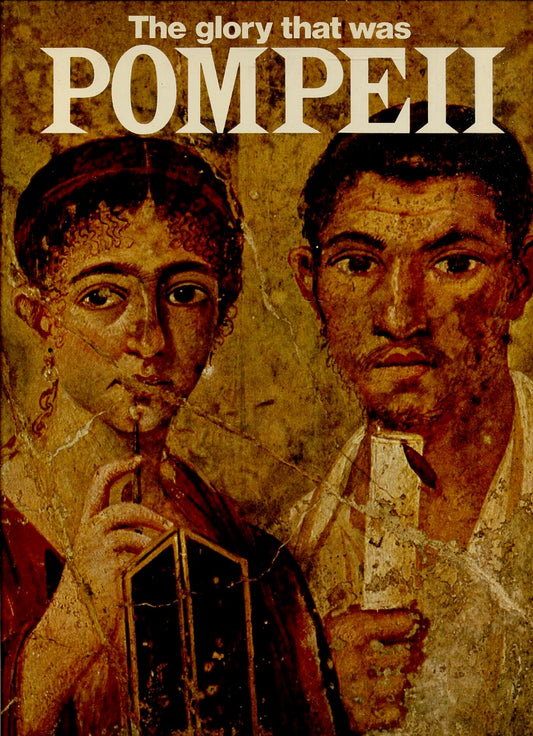 LT- THE GLORY THAT WAS POMPEII- VANAGS- MAYFLOWER BOOKS INC.--- 1979- CS- ZFS686