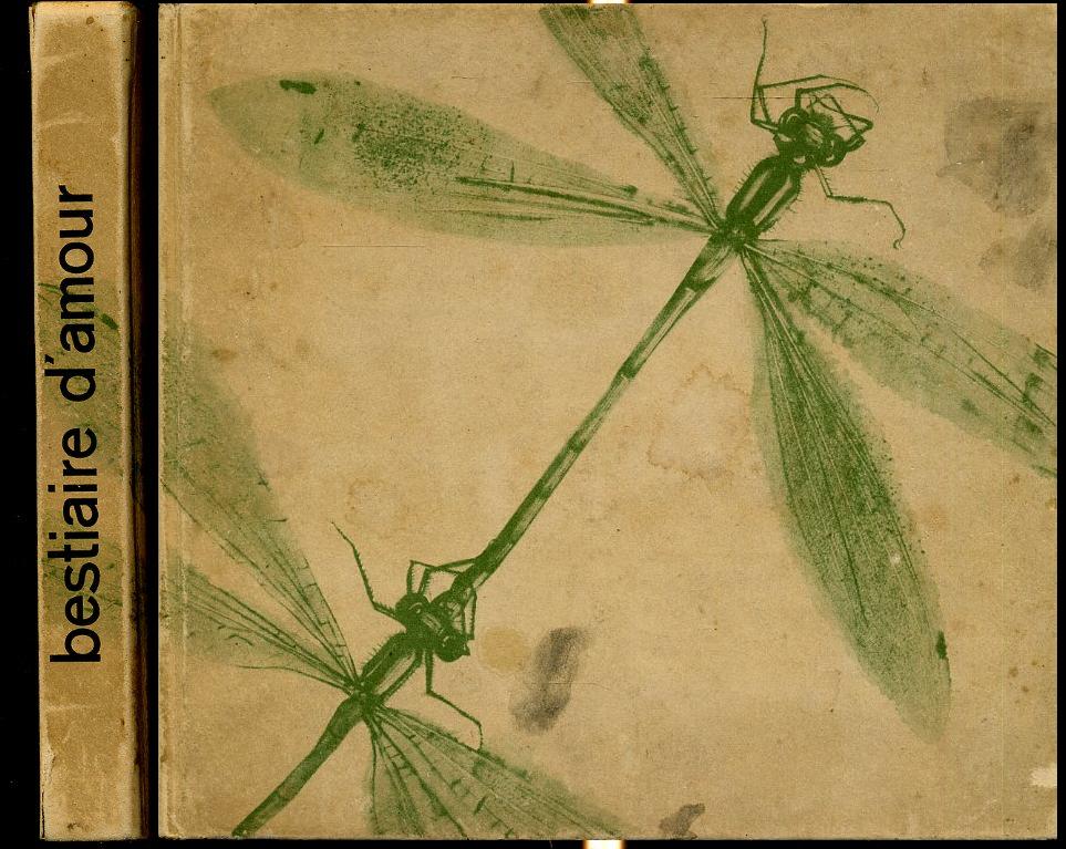 LZ- BESTIAIRE D'AMOUR - ROSTAND JEAN- IMPRIMERIE MODERNE LION--- 1958- C- ZFS576