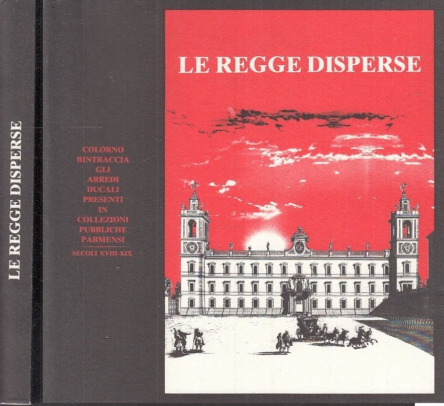 LT- LE REGGE DISPERSE COLORNO ARREDI DUCALI CATALOGO MOSTRA ----- 1981 - B - WPR