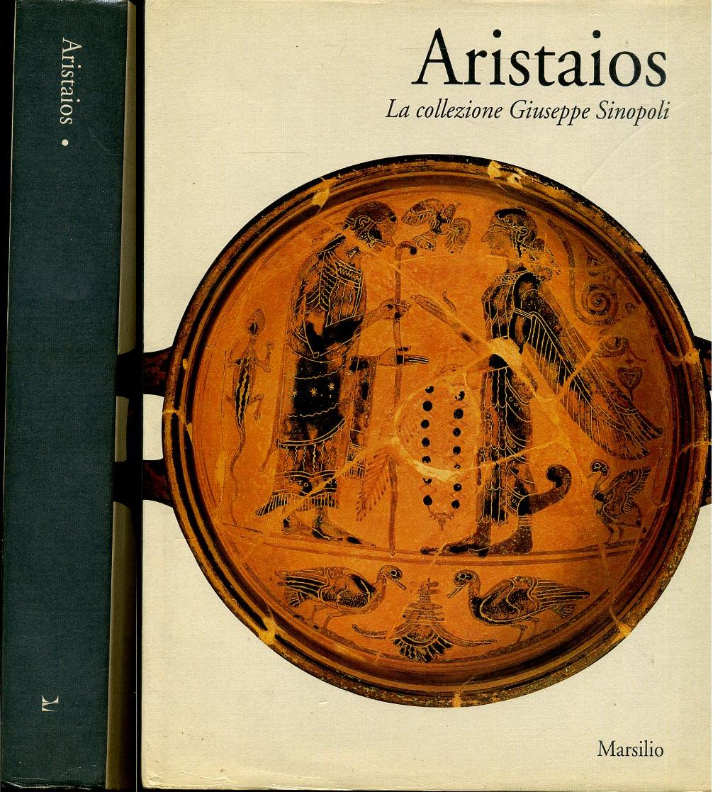 LT- ARISTAIOS LA COLLEZIONE GIUSEPPE SINOPOLI -- MARSILIO --- 1995 - CS - YFS461