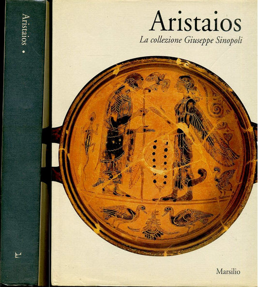 LT- ARISTAIOS LA COLLEZIONE GIUSEPPE SINOPOLI -- MARSILIO --- 1995 - CS - YFS461