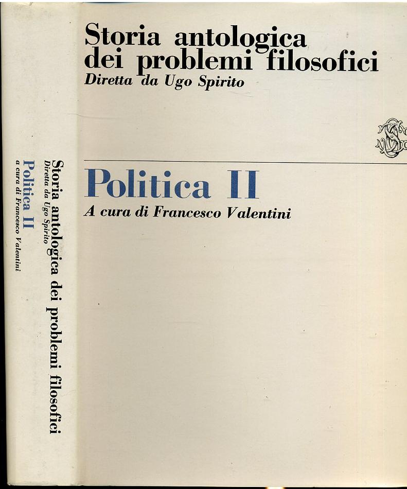 LS- STORIA ANTOLOGICA PROBLEMI FILOSOFICI POLITICA-- SANSONI--- 1970- CS- YFS461
