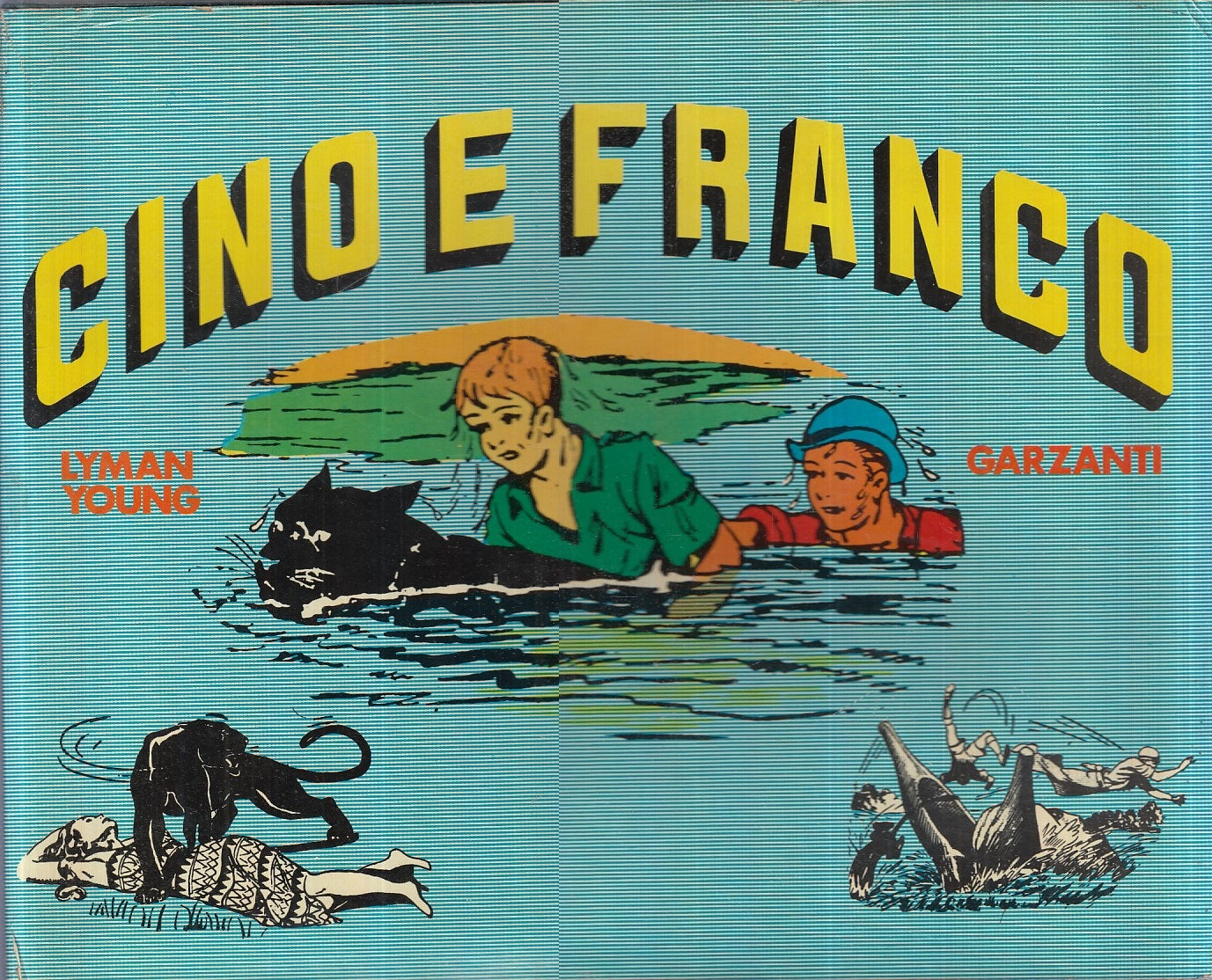 FV- CINO E FRANCO CARTONATO - LYMAN YOUNG - GARZANTI - 1973- CS- TFX