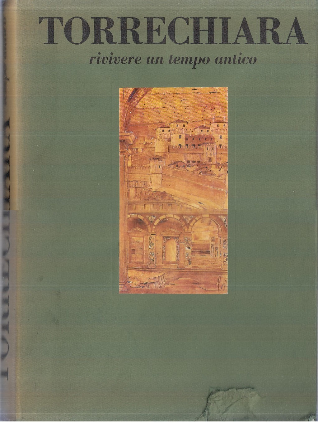 LV-  TORRECHIARA RIVIVERE UN TEMPO ANTICO PARMA -- AMICI BADIA --- 1972- CS- WPR