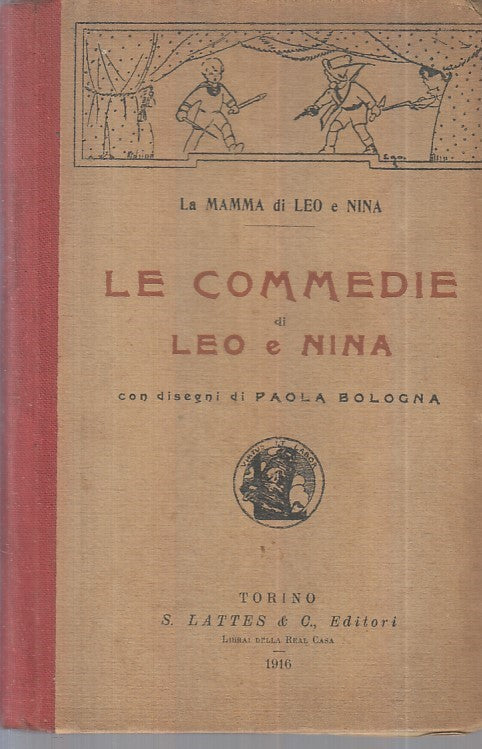 LB- LE COMMEDIE DI LEO E MINA- LA MAMMA PAOLA BOLOGNA- LATTES--- 1916- C- XFS43