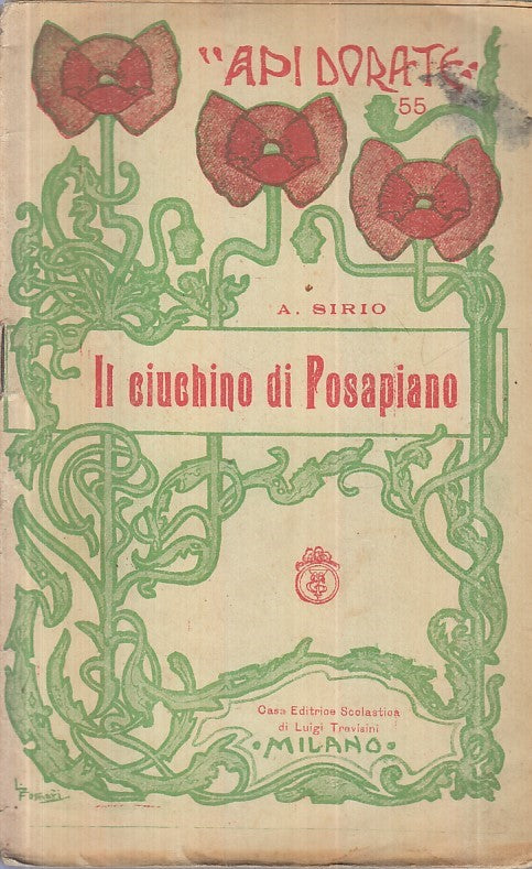 LB- IL CIUCHINO POSAPIANO - SIRIO - SCOLASTICA - API DORATE -- 1920- S- XFS43