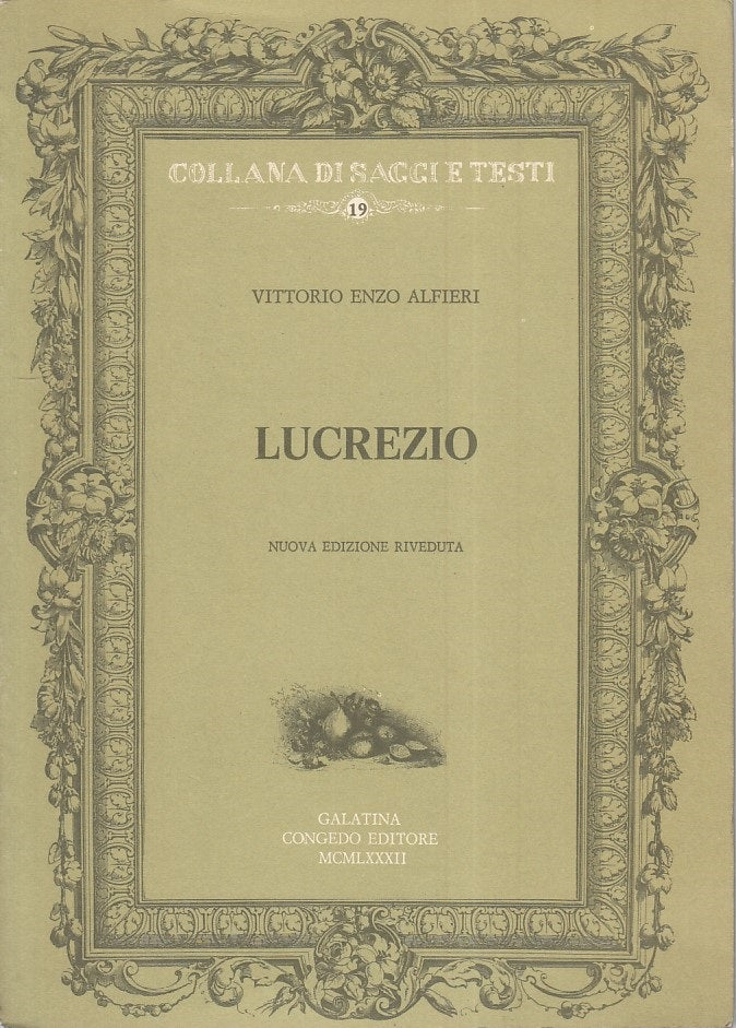 LS- LUCREZIO - ALFIERI - CONGEDO - SAGGI E TESTI -- 1982 - B - YFS489