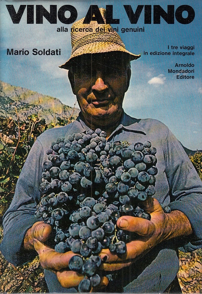 LV- VINO AL VINO RICERCA VINI GENUINI - SOLDATI- MONDADORI--- 1977 - CS - ZFS281