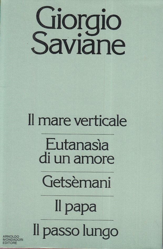 MARE VERTICALE EUTANASIA AMORE - SAVIANE - MONDADORI --- 1984 - CS - ZFS281