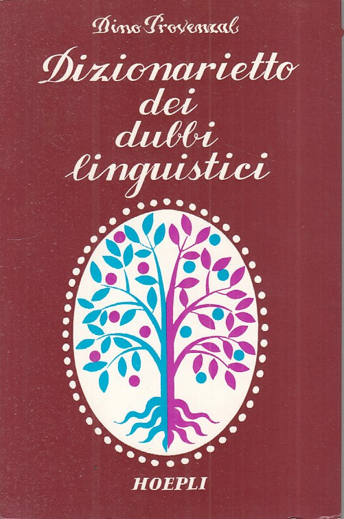 Dizionarietto dei Dubbi Linguistici - Dino Provenzal - Hoepli - 1a ed. - ZFS132