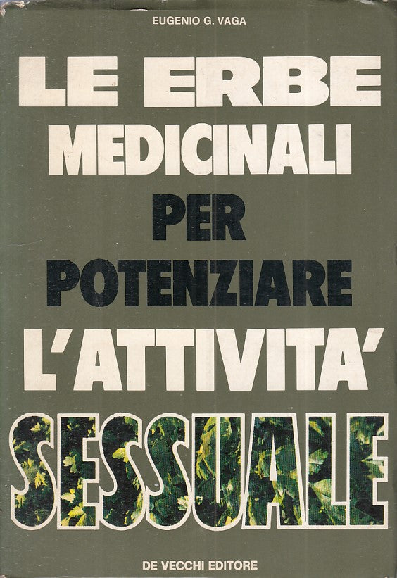 LZ- ERBE MEDICINALI POTENZIARE ATTIVITA' SESSUALE-- DE VECCHI--- 1975- B- ZFS132