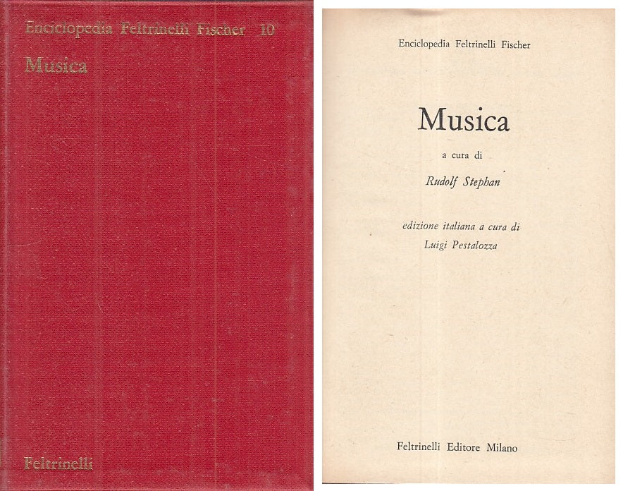 Musica - Rudolf Stephan - Feltrinelli Enciclopedia Fischer - 1a ed. - ZFS281