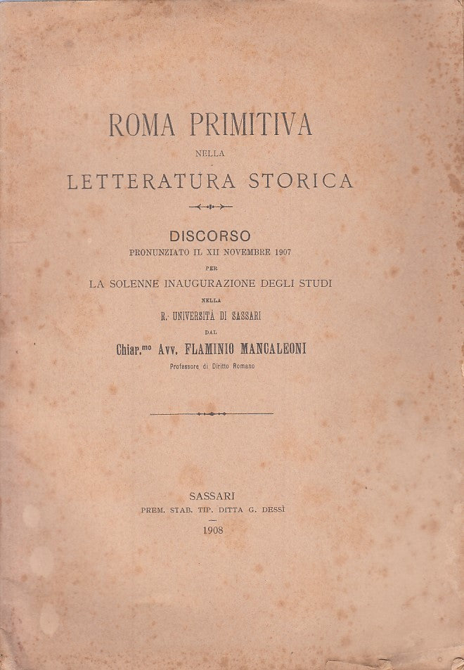 LS- ROMA PRIMITIVA LETTURA STORICA - MANCALEONI - SASSARI --- 1908 - B - ZFS107