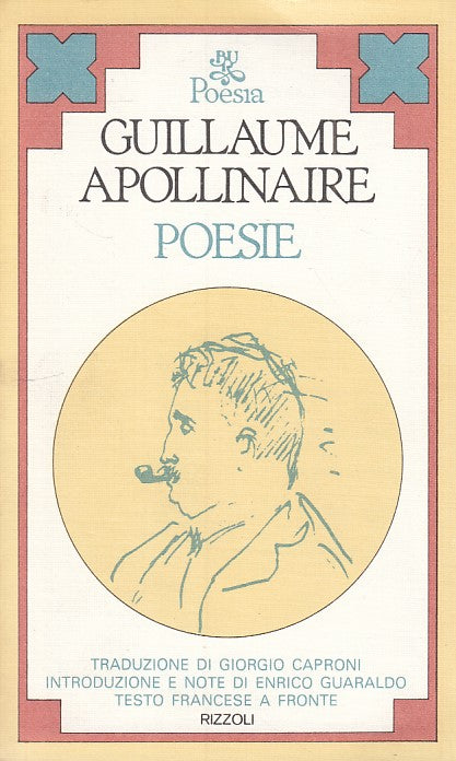 LN- POESIE TESTO FRANCESE A FRONTE - APOLLINAIRE - RIZZOLI --- 1979 - B - ZFS107