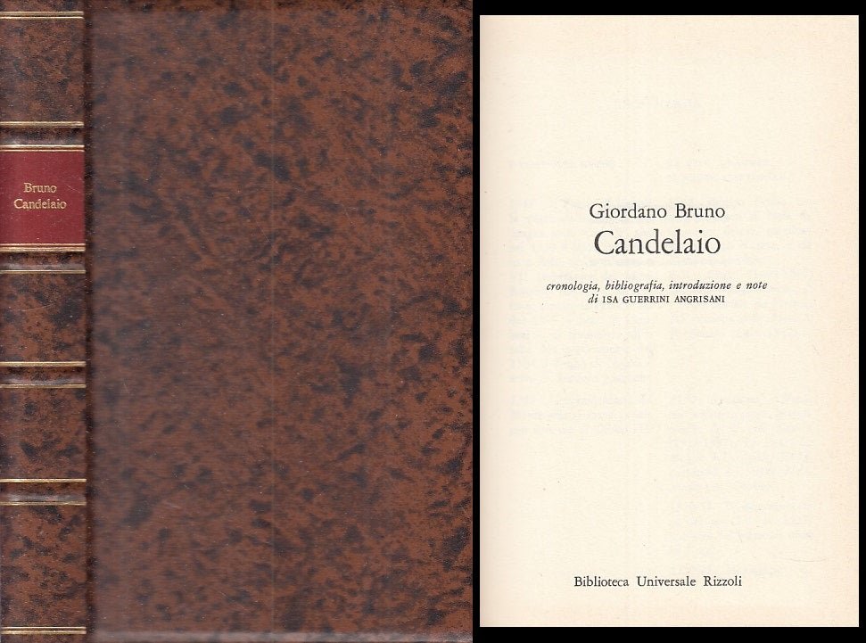LN- CANDELAIO - GIORDANO BRUNO - RIZZOLI -- 1a ED. - 1976 - C - ZFS260