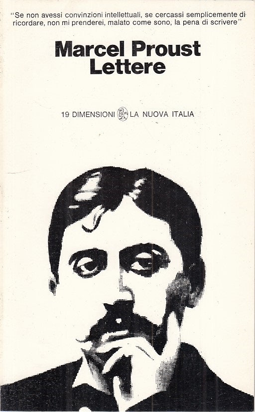 LN- LETTERE - MARCEL PROUST - NUOVA ITALIA - DIMENSIONI -- 1972 - B - ZFS322