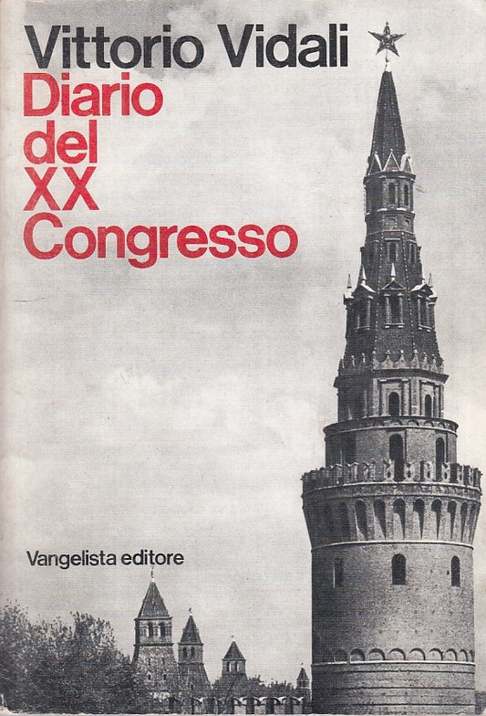 LS- DIARIO DEL XX CONGRESSO - VIDALI - VANGELISTA --- 1974 - B - ZFS297
