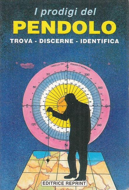 LS- I PRODIGI DEL PENDOLO TROVA DISCERNE IDENTIFICA-- REPRINT--- 1995- B- ZFS297