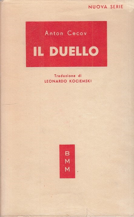 IL DUELLO - ANTON CECOV - MONDADORI - BMM -- 1950 - CS - ZFS309