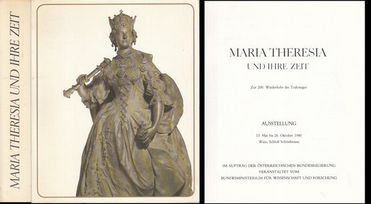 LT- MARIA THERESIA UND IHRE ZEIT TEDESCO -- SCHONBRUNN WIEN--- 1980 - B - ZFS309