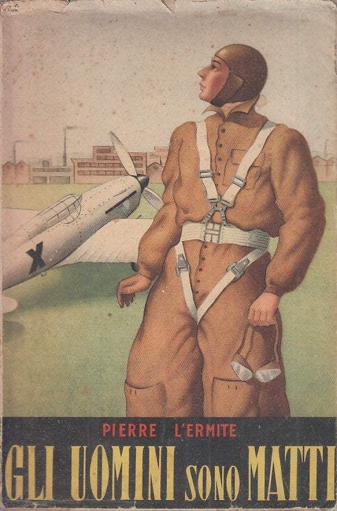 GLI UOMINI SONO MATTI - L'EREMITE - SAN PAOLO --- 1944 - BS - ZFS320