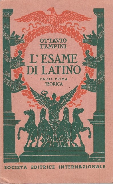 LZ- L'ESAME DI LATINO PARTE PRIMA TEORICA - TEMPINI - SEI --- 1959 - B - ZFS297