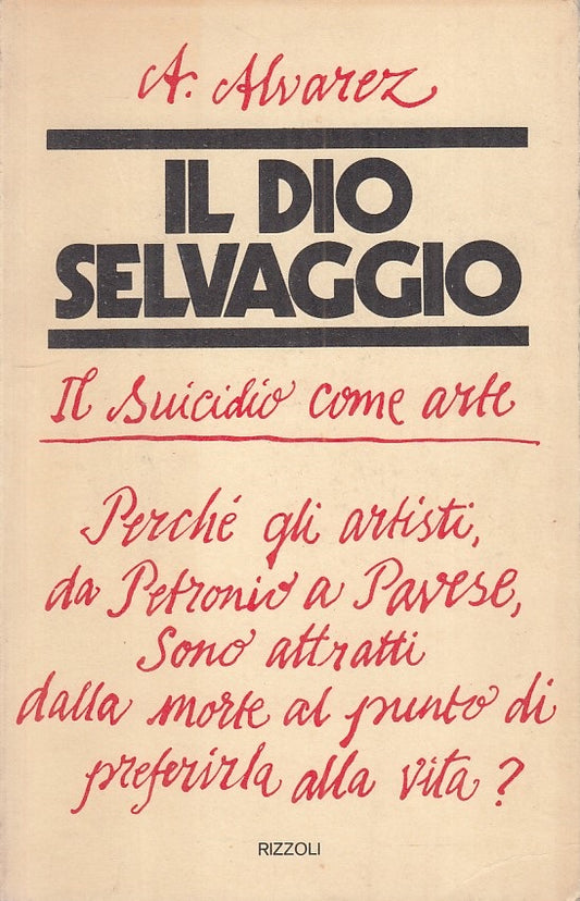 LS- IL DIO SELVAGGIO - ALVAREZ - RIZZOLI --- 1975 - B - ZFS90