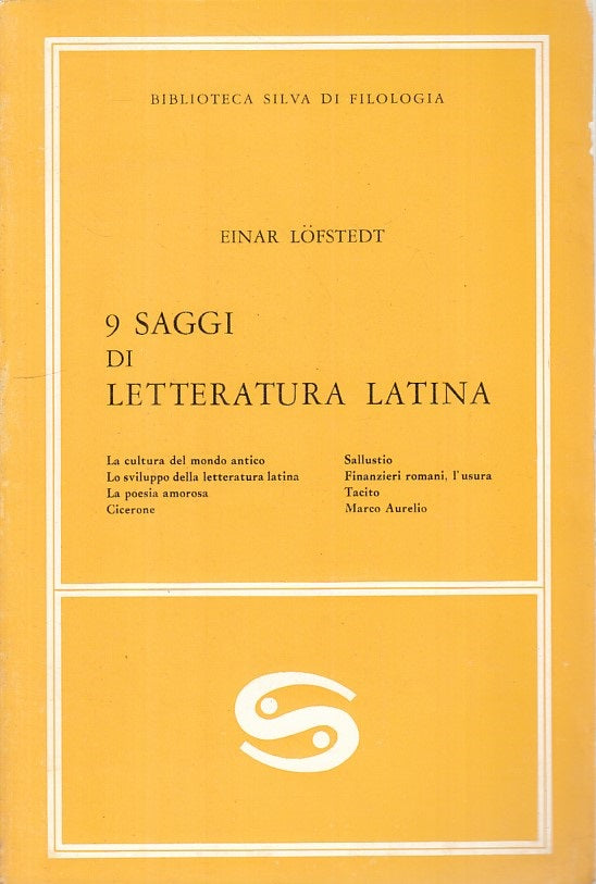 LS- 9 SAGGI DI LETTERATURA LATINA- LOFTSTADT- SILVA- FILOLOGIA-- 1970- B - ZFS90
