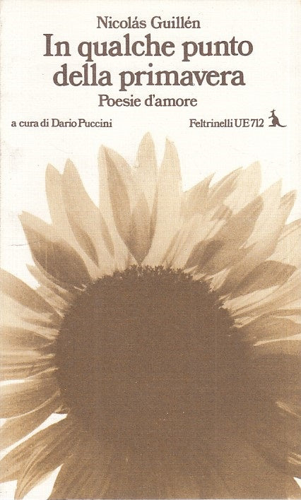 IN QUALCHE PUNTO DELLA PRIMAVERA - GUILLEN - FELTRINELLI--- 1975 - B - ZFS90
