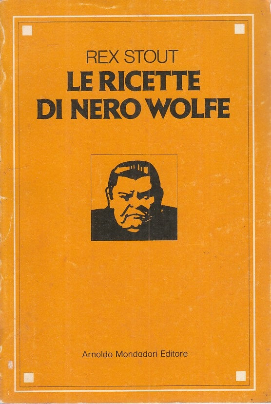LK- LE RICETTE DI NERO WOLFE - STOUT - MONDADORI -- 1a ED. - 1975 - B - ZFS107