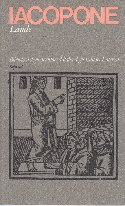 LN- LAUDE - IACOPONE DA TODI - LATERZA - REPRINT -- 1977 - B - ZFS90