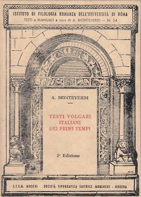 LS- TESTI VOLGARI ITALIANI PRIMI TEMPI- MONTEVERDI - MODENA --- 1965 - C - ZFS90