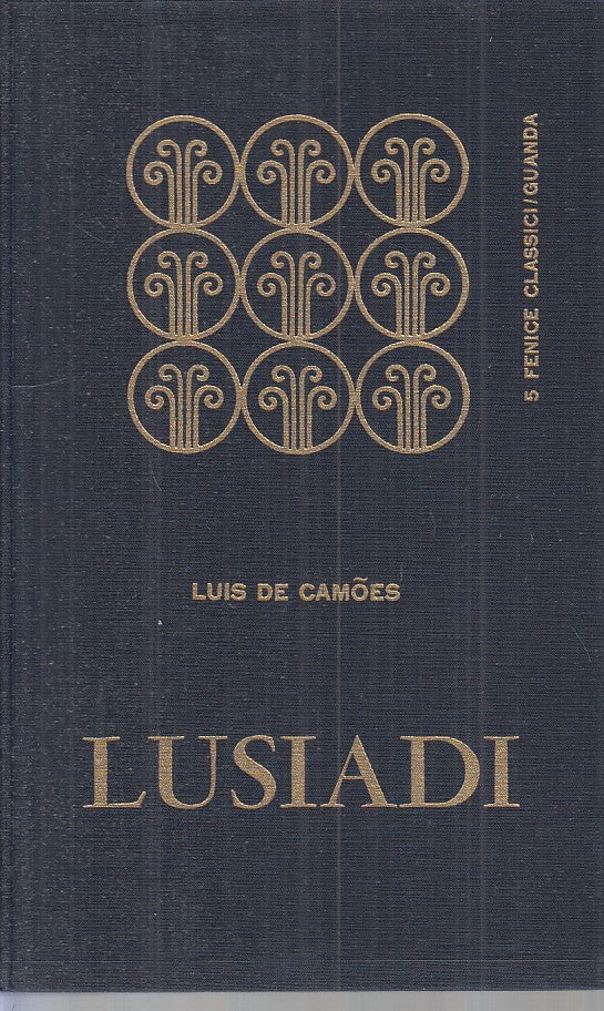 LN- LUSIADI - DE CAMOES - GUANDA - FENICE CLASSICI - 1a ED. - 1965 - CS - ZFS31