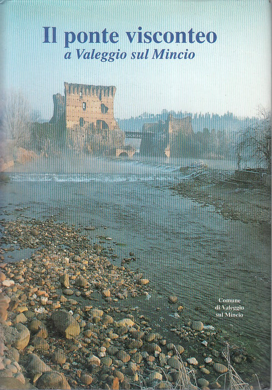 LS- IL PONTE VISCONTEO A VALEGGIO SUL MINCIO -- CIERRE --- 1994 - CS - ZFS4
