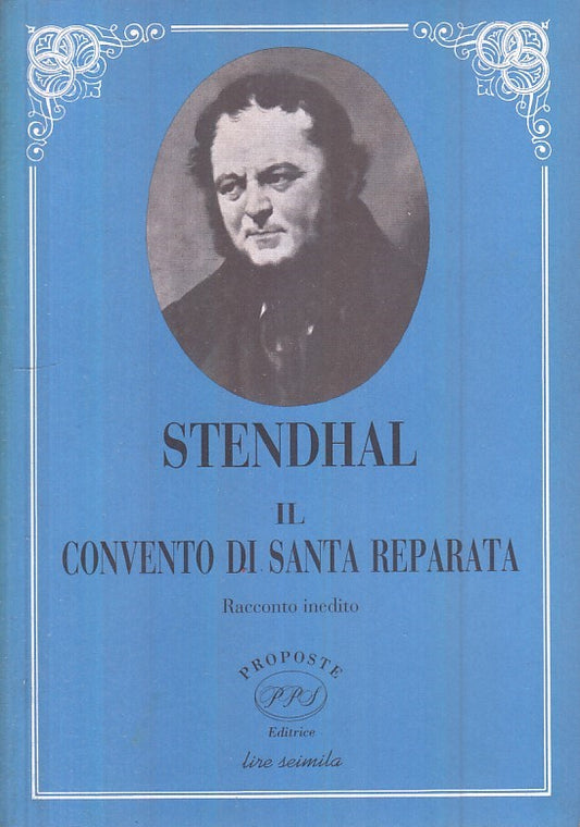 Il Convento di Santa Reparata- Stendhal- PPS Proposte 2 Serie Bleu- 1993- ZFS138