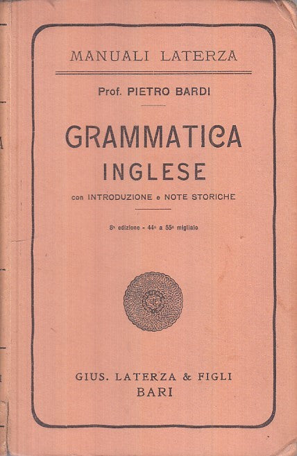 LZ- GRAMMATICA INGLESE - BARDI - LATERZA - MANUALI -- 1904 - C - ZFS138