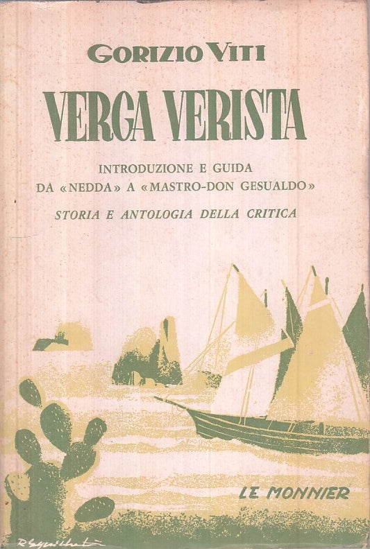 Verga Verista - Gorizio Viti - Le Monnier - 1967 - ZFS138