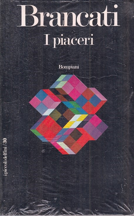 LN- I PIACERI SIGILLATO- BRANCATI- BOMPIANI- PICCOLI DELFINI-- 1974 - B - ZFS399