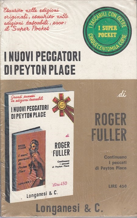 I NUOVI PECCATORI DI PEYTON PLACE - FULLER - LONGANESI --- 1972 - B - ZFS266