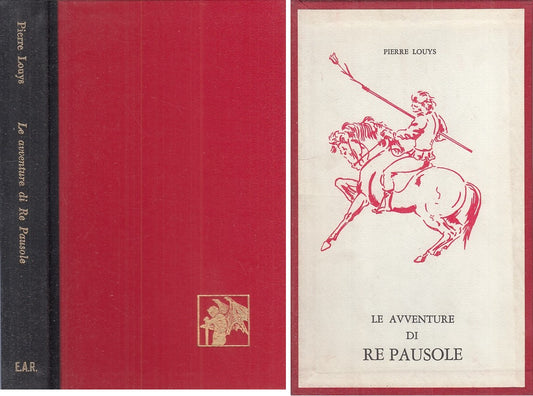 LE AVVENTURE DI RE PAUSOLE - LOUYS - EAR - PROIBITI -- 1967 - C - ZFS18