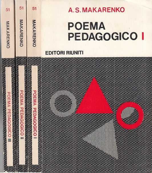 LS- POEMA PEDAGOGICO 3 VOLL. - MAKARENKO - RIUNITI --- 1976 - B - ZFS243