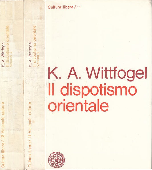 LS- IL DISPOTISMO ORIENTALE 2 VOLL. - WITTFOGEL - VALLECCHI --- 1968 - B - ZFS31