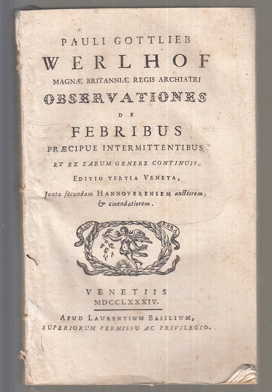 LH- WERLHOF OBSERVATIONES FEBRIBUS SETTECENTINA - GOTTLIEB ---- 1784 - B- XFS110