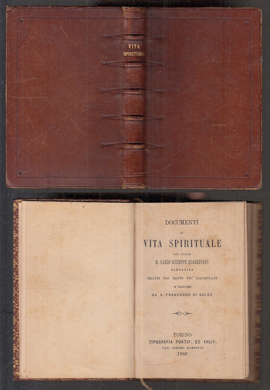LD- DOCUMENTI VITA SPIRITUALE DI PADRE QUADRUPANI -- MARIETTI --- 1888- C- XFS37
