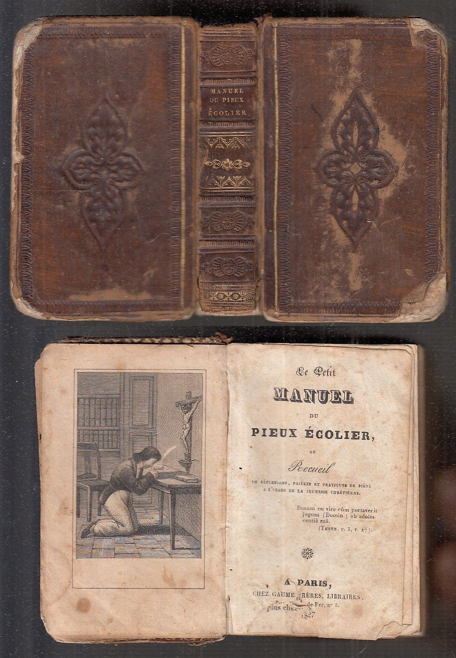 LH- LE PETIT MANUEL DE PIEUX ECOLIER-- GAUME FRERES LIBRAIRES--- 1827- C- XFS111