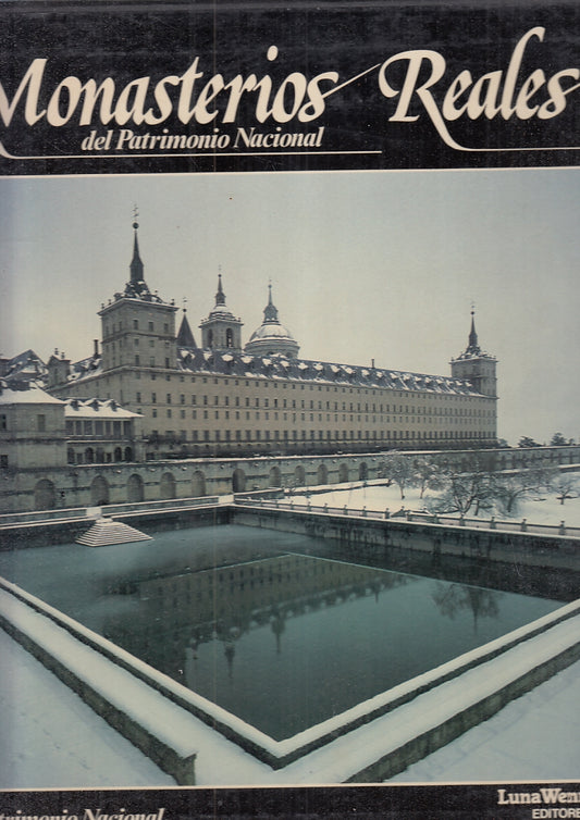 LT- MONASTERIOS REALES DEL PATRIMONIO NACIONAL -- WENNBERG --- 1988- C- YFS589