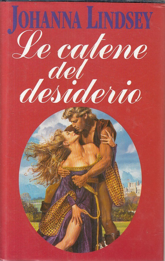 LN- LE CATENE DEL DESIDERIO - LINDSEY - EUROCLUB -- 1a ED. - 1995 - CS - ZFS79